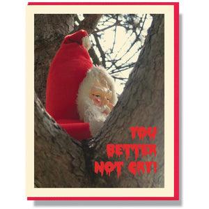 Creepy Santa You Better Not Cry
