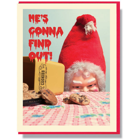 Creepy Santa He's Gonna Find Out