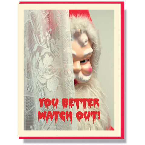 Creepy Santa You Better Watch Out