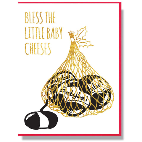 Bless The Little Baby Cheeses