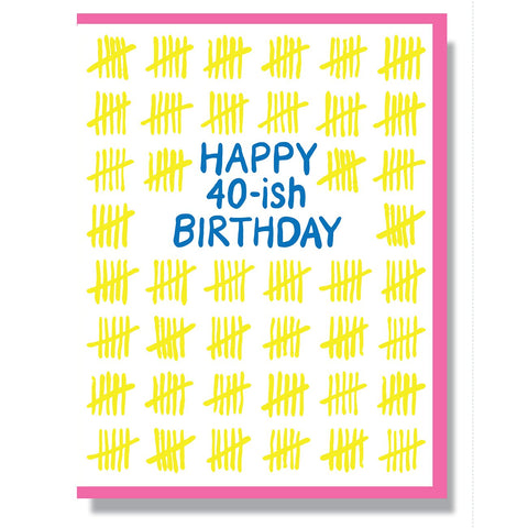 Happy 40-ish Birthday