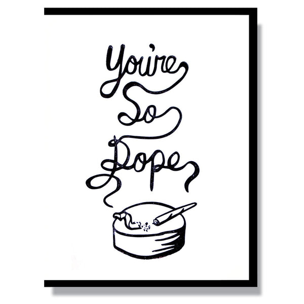 You're So Dope