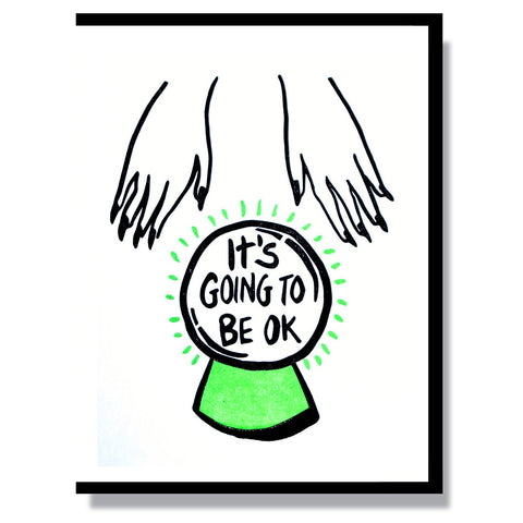 It's Going To Be OK