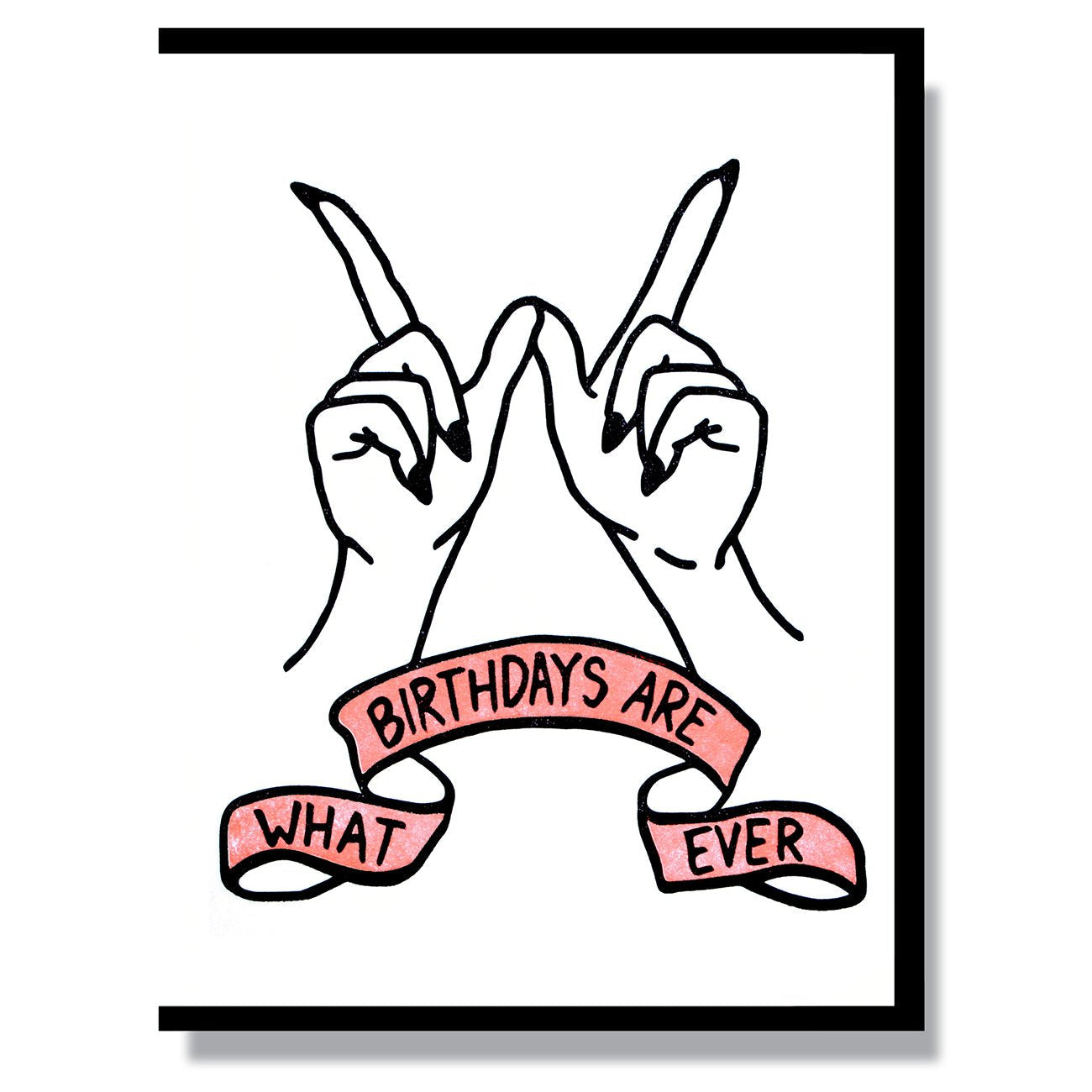 Birthdays Are Whatever