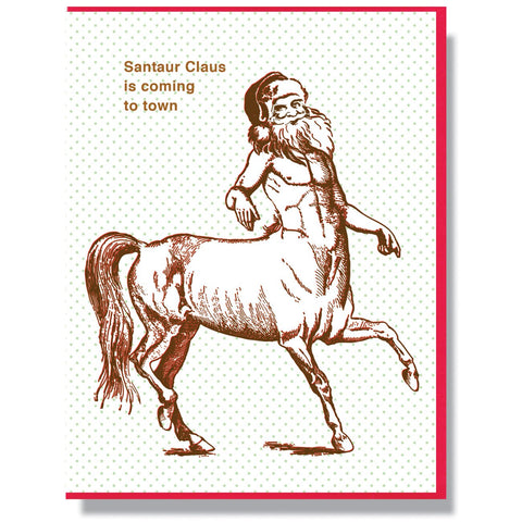 Santaur Claus Is Coming To Town