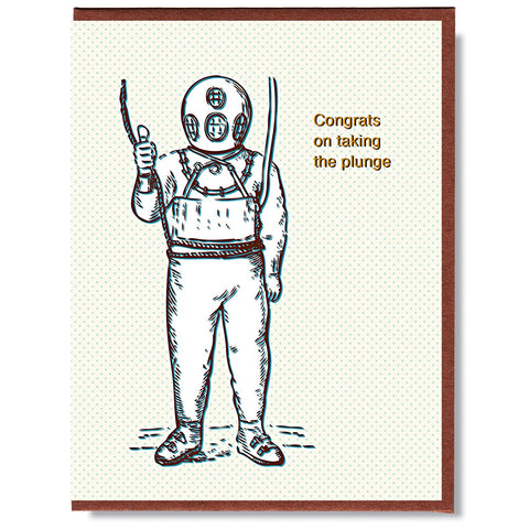 Congrats On Taking The Plunge
