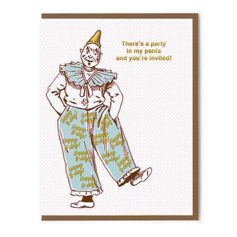 There's A Party In My Pants And You're Invited!