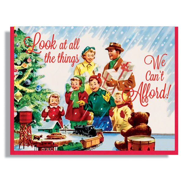 Look at all the things we can't afford!