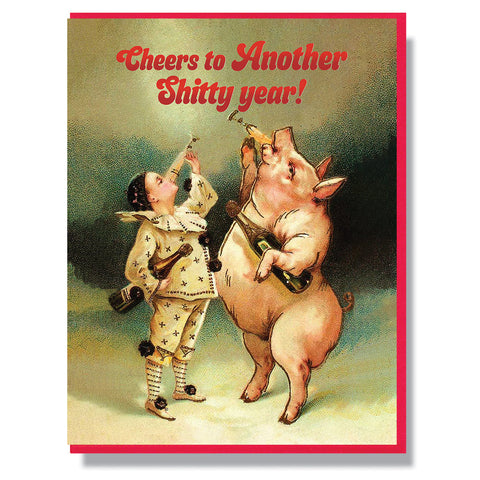 Cheers To Another Shitty Year!