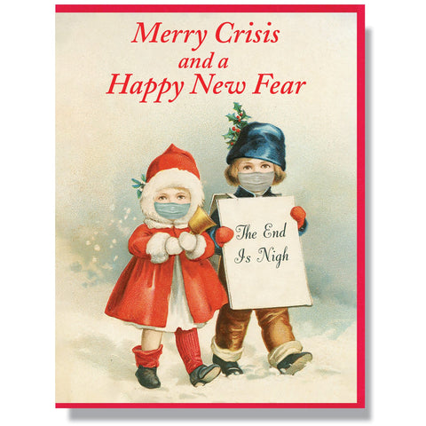 Merry Crisis and a Happy New Fear